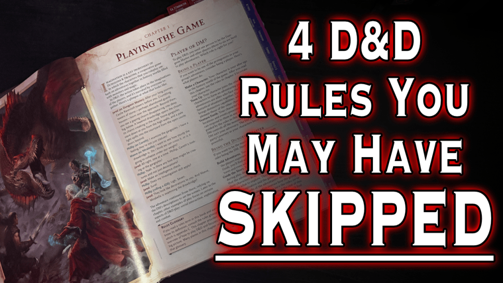 4 D&D Rules You May Have&nbsp;Skipped